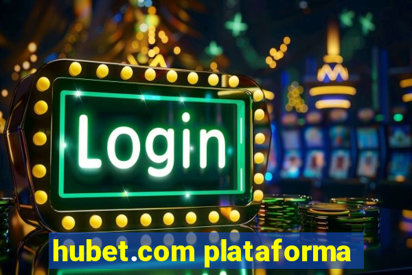 hubet.com plataforma